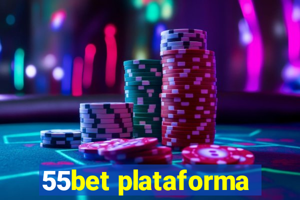 55bet plataforma